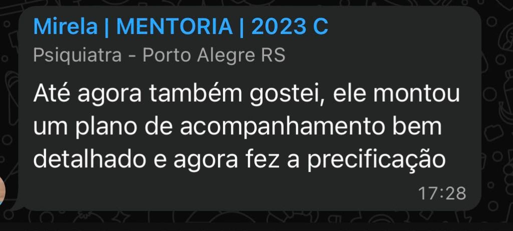 Print de WhatsApp: Mirela, psiquiatra de Porto Alegre/RS, diz que a MAYA montou um plano de acompanhamento bem detalhado e também fez a precificação