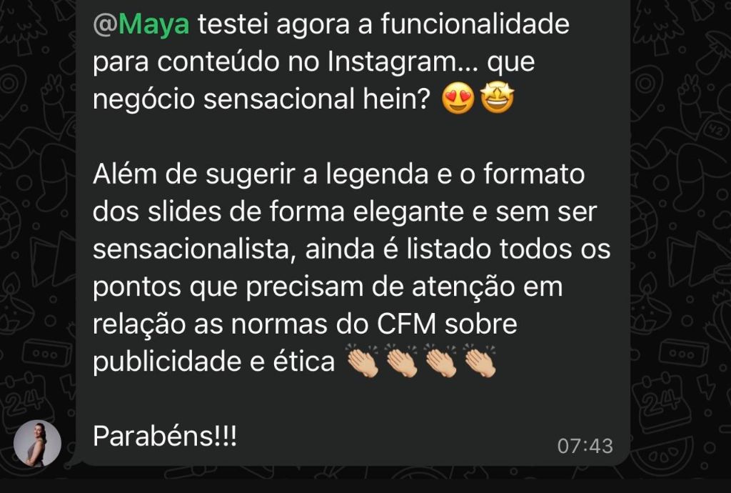 Print de WhatsApp: médica testa a ferramenta de conteúdo para Instagram e elogia a sugestão de legenda, formato de slides e os alertas sobre normas do CFM
